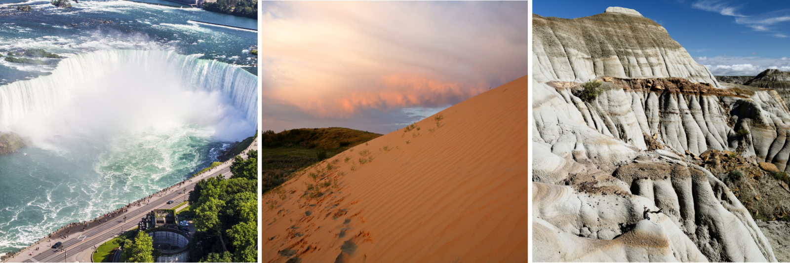 Niagara Falls, Great Sand Hills in Saskatchewan, Dinosaur Provincial Park 